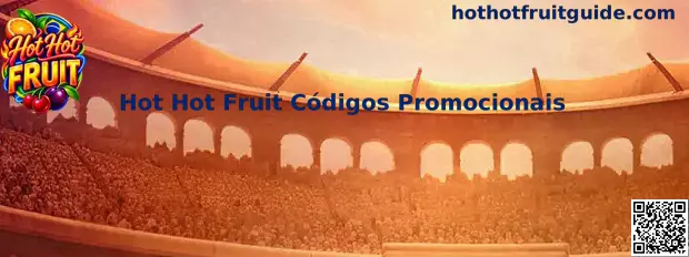 Hot Hot Fruit Códigos Promocionais