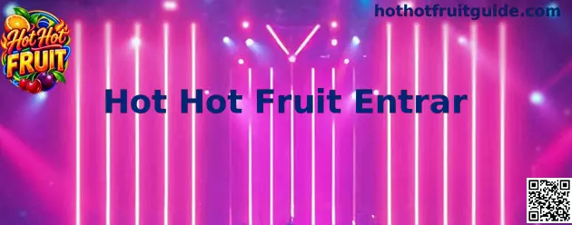 Tela ilustrativa relacionada ao acesso Hot Hot Fruit Entrar