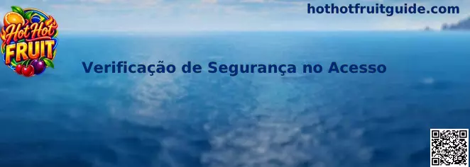 Verificação de Segurança no Acesso