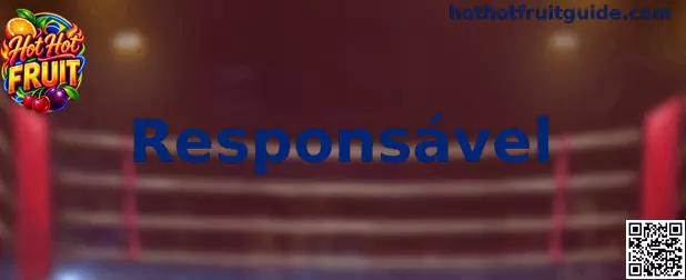 Orientações de jogo responsável do Hot Hot Fruit